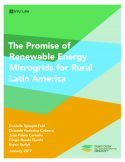 The Promise of Renewable Energy Microgrids for Rural Latin America
