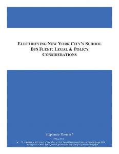 Electrifying New York City’s School Bus Fleet: Legal & Policy Considerations