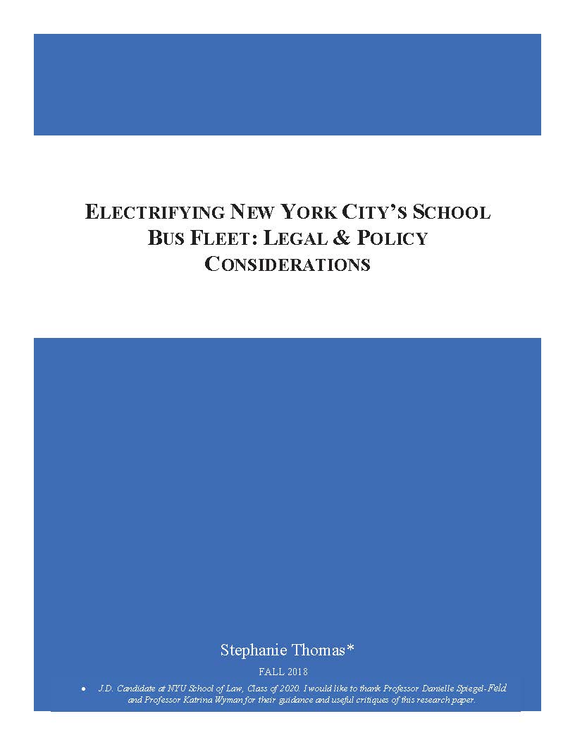 Electrifying New York City’s School Bus Fleet: Legal & Policy ...
